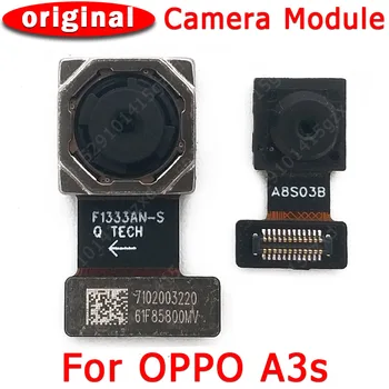 Оригинална Предна Камера за Обратно виждане За OPPO A3s Основна Задна Предна Камера, Модул Flex Кабел Подмяна на Резервни Части